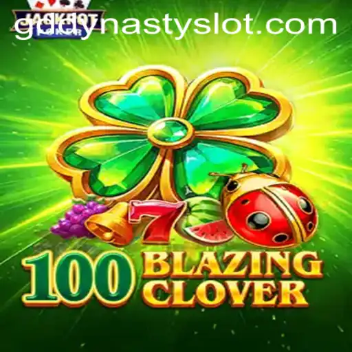 100BlazingClover: A New Dawn in Gaming