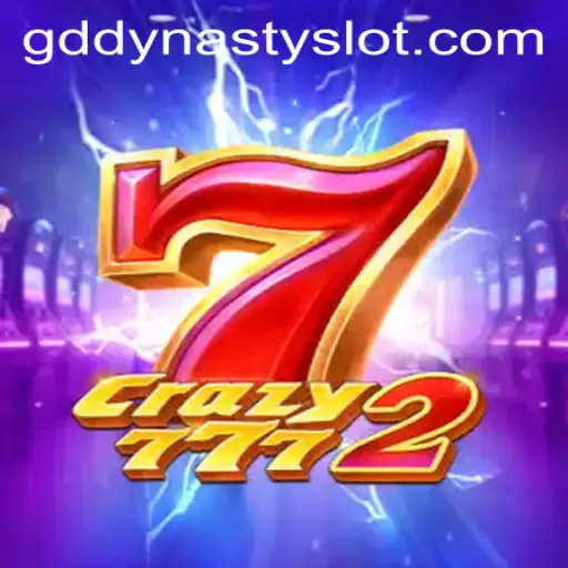 Crazy7772: A New Era in Mobile Gaming by GDDYNASTY