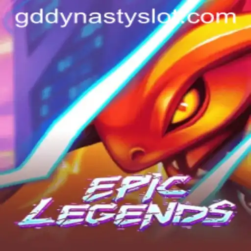 EpicLegends: Unveiling the Realm of GDDYNASTY