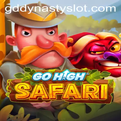 Discover the Adventure of GoHighSafari: The Exciting Journey into GDDYNASTY